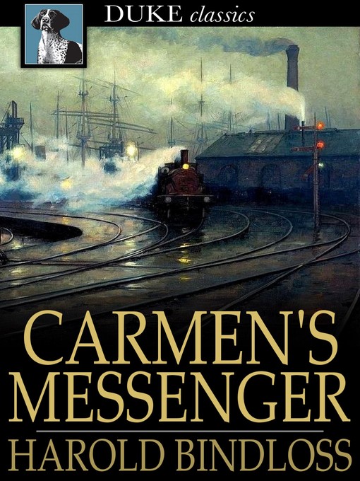 Title details for Carmen's Messenger by Harold Bindloss - Wait list